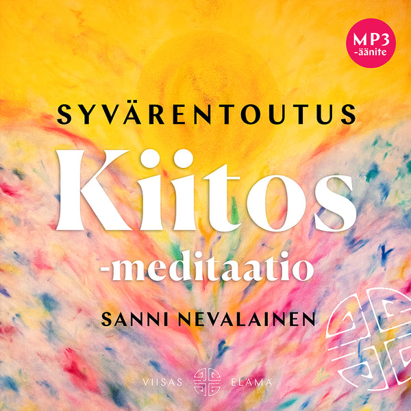 Syvärentoutus Kiitos-meditaatio – Ljudbok – Laddas ner-Digitala böcker-Axiell-peaceofhome.se