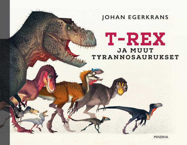 T-Rex ja muut tyrannosaurukset – E-bok – Laddas ner-Digitala böcker-Axiell-peaceofhome.se