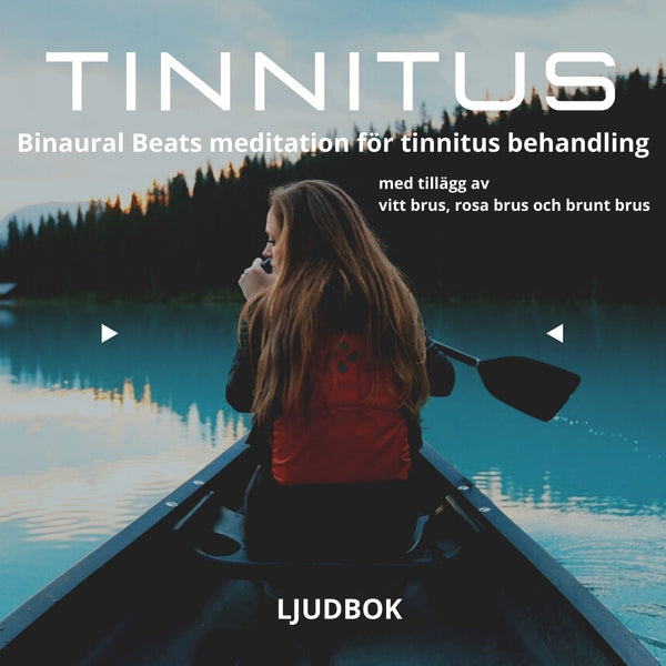 TINNITUS – Binaural Beats meditation för tinnitus behandling, med tillägg av vitt brus, rosa brus och brunt brus – Ljudbok – Laddas ner-Digitala böcker-Axiell-peaceofhome.se