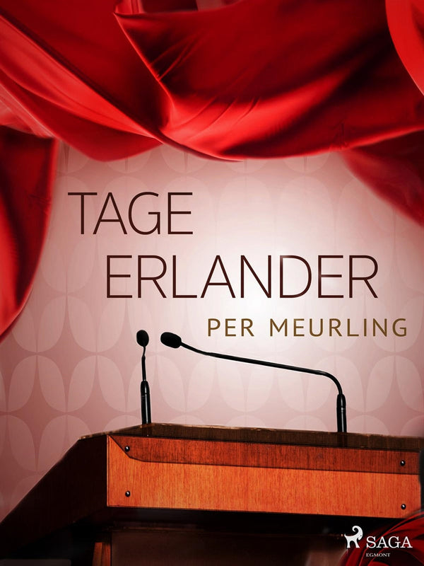 Tage Erlander – E-bok – Laddas ner-Digitala böcker-Axiell-peaceofhome.se