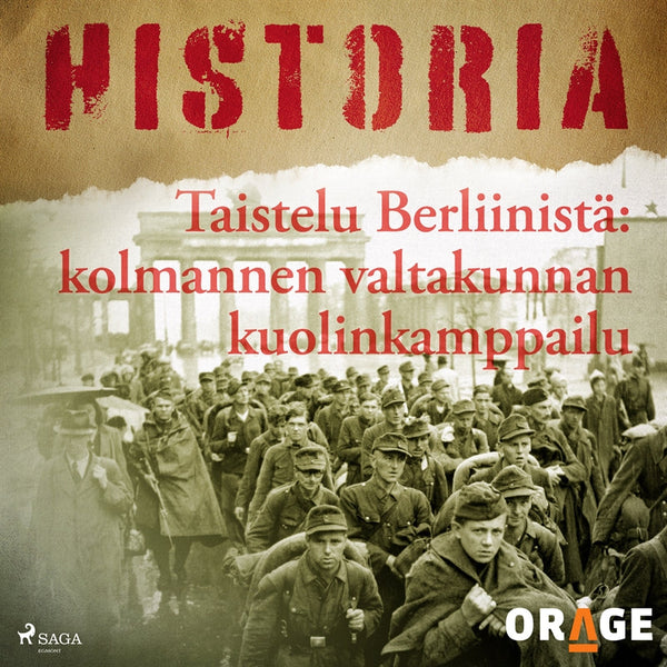 Taistelu Berliinistä: kolmannen valtakunnan kuolinkamppailu – Ljudbok – Laddas ner-Digitala böcker-Axiell-peaceofhome.se