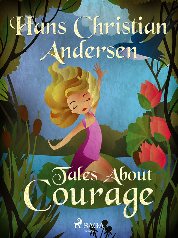 Tales About Courage – E-bok – Laddas ner-Digitala böcker-Axiell-peaceofhome.se