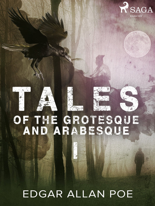 Tales of the Grotesque and Arabesque I – E-bok – Laddas ner-Digitala böcker-Axiell-peaceofhome.se