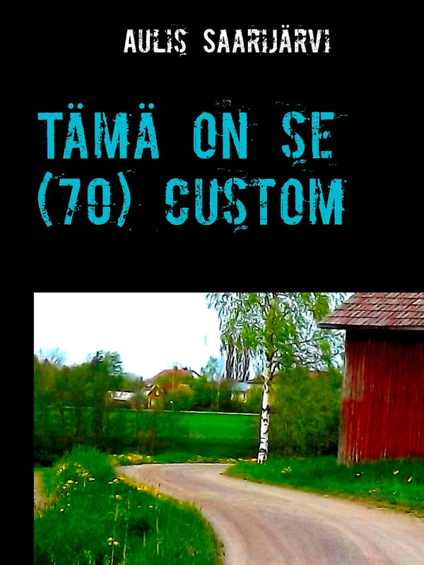 Tämä on se (70) custom – E-bok – Laddas ner-Digitala böcker-Axiell-peaceofhome.se