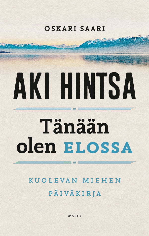 Tänään olen elossa – E-bok – Laddas ner-Digitala böcker-Axiell-peaceofhome.se