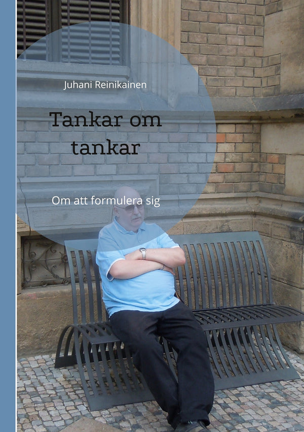 Tankar om tankar: Om att formulera sig – E-bok – Laddas ner-Digitala böcker-Axiell-peaceofhome.se