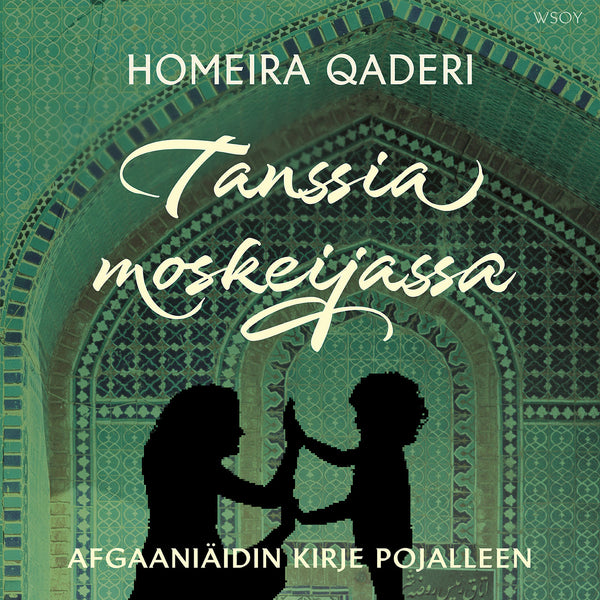 Tanssia moskeijassa – Ljudbok – Laddas ner-Digitala böcker-Axiell-peaceofhome.se