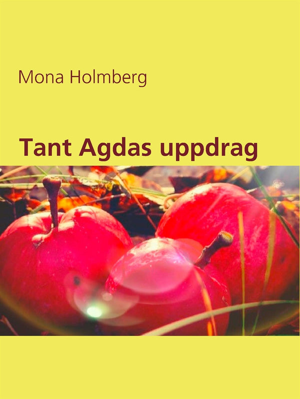 Tant Agdas uppdrag – E-bok – Laddas ner-Digitala böcker-Axiell-peaceofhome.se