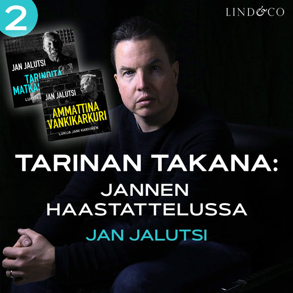 Tarinan takana: Jannen haastattelussa Jan Jalutsi – Ljudbok – Laddas ner-Digitala böcker-Axiell-peaceofhome.se