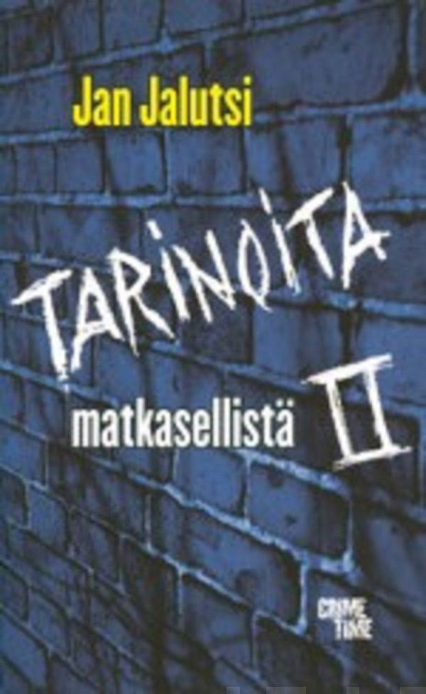 Tarinoita matkasellistä II – E-bok – Laddas ner-Digitala böcker-Axiell-peaceofhome.se