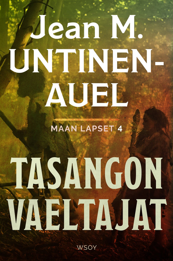 Tasangon vaeltajat – E-bok – Laddas ner-Digitala böcker-Axiell-peaceofhome.se