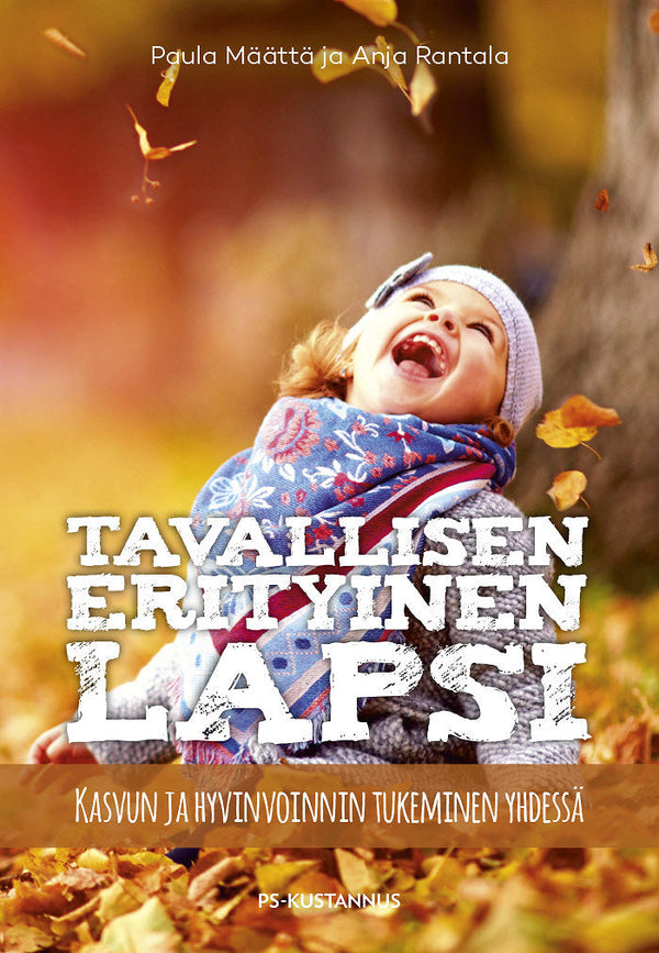 Tavallisen erityinen lapsi – E-bok – Laddas ner-Digitala böcker-Axiell-peaceofhome.se