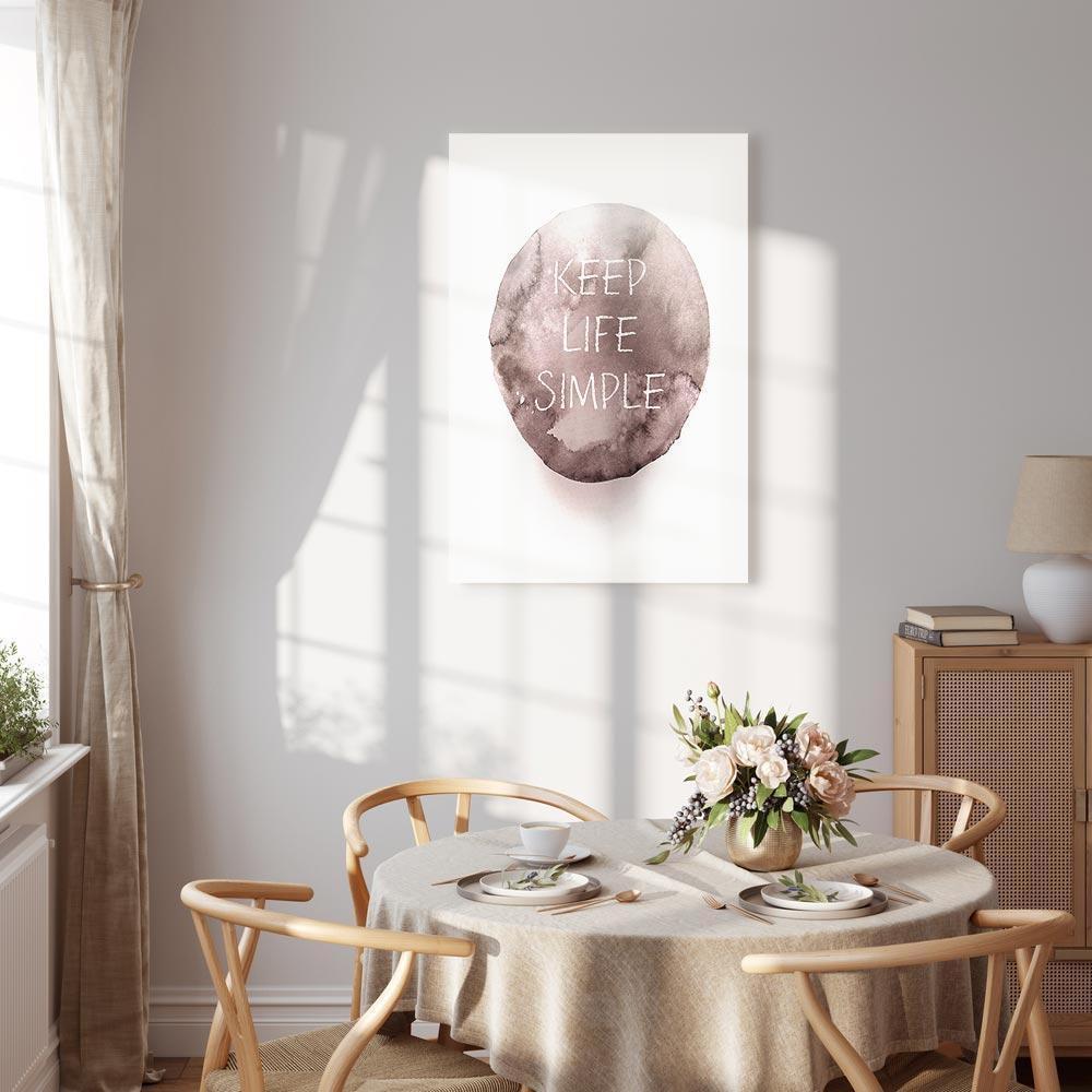Tavla - Keep Life Simple (1 Part) Vertical-Tavlor-Artgeist-peaceofhome.se