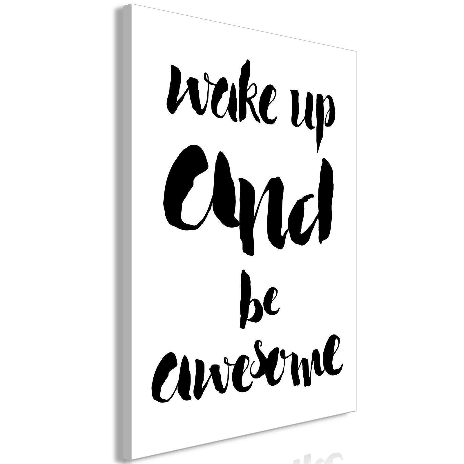 Tavla - Wake up and Be Awesome (1 Part) Vertical-Tavlor-Artgeist-peaceofhome.se