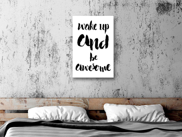 Tavla - Wake up and Be Awesome (1 Part) Vertical-Tavlor-Artgeist-peaceofhome.se