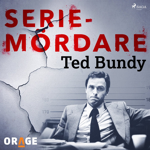 Ted Bundy – Ljudbok – Laddas ner-Digitala böcker-Axiell-peaceofhome.se