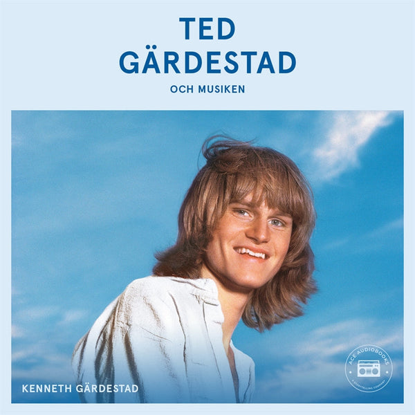 Ted Gärdestad och musiken – Ljudbok – Laddas ner-Digitala böcker-Axiell-peaceofhome.se