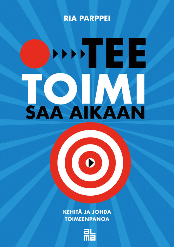 Tee, toimi, saa aikaan – E-bok – Laddas ner-Digitala böcker-Axiell-peaceofhome.se