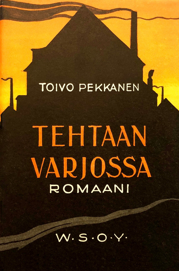 Tehtaan varjossa – E-bok – Laddas ner-Digitala böcker-Axiell-peaceofhome.se