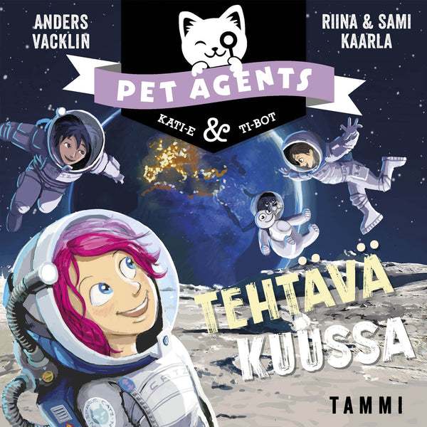 Tehtävä Kuussa. Pet Agents 8 – Ljudbok – Laddas ner-Digitala böcker-Axiell-peaceofhome.se