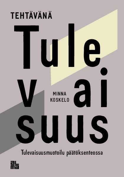 Tehtävänä tulevaisuus – Ljudbok – Laddas ner-Digitala böcker-Axiell-peaceofhome.se