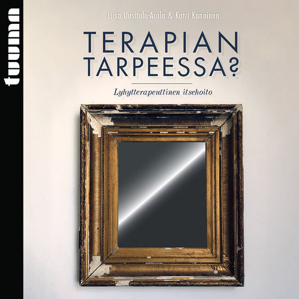 Terapian tarpeessa? – Ljudbok – Laddas ner-Digitala böcker-Axiell-peaceofhome.se