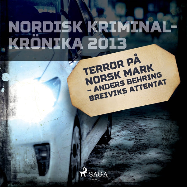 Terror på norsk mark – Anders Behring Breiviks attentat – Ljudbok – Laddas ner-Digitala böcker-Axiell-peaceofhome.se
