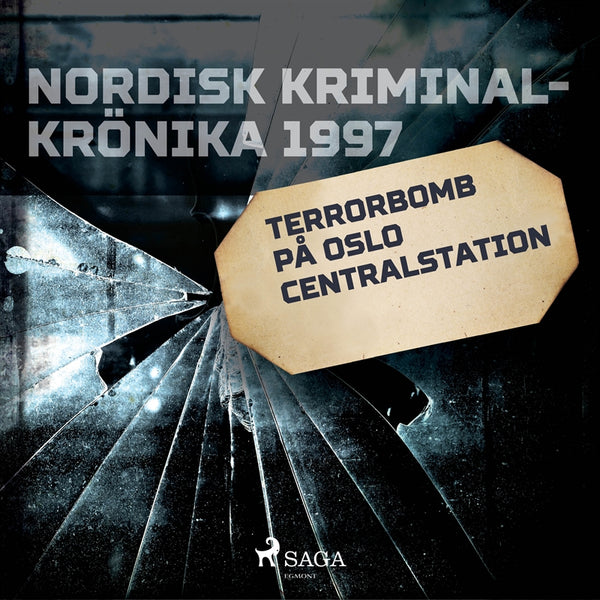 Terrorbomb på Oslo Centralstation – Ljudbok – Laddas ner-Digitala böcker-Axiell-peaceofhome.se