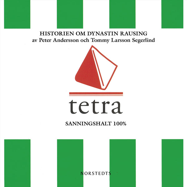 Tetra : historien om dynastin Rausing – Ljudbok – Laddas ner-Digitala böcker-Axiell-peaceofhome.se