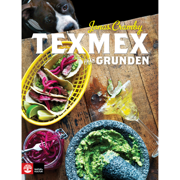 Texmex från grunden - Digital - Laddas ner-Digitala böcker-Natur & Kultur Digital-peaceofhome.se