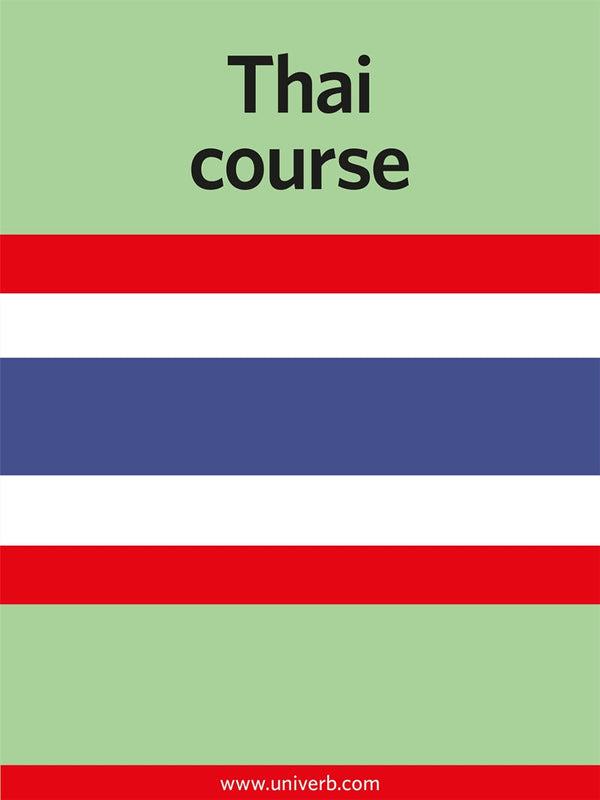 Thai course – E-bok – Laddas ner-Digitala böcker-Axiell-peaceofhome.se