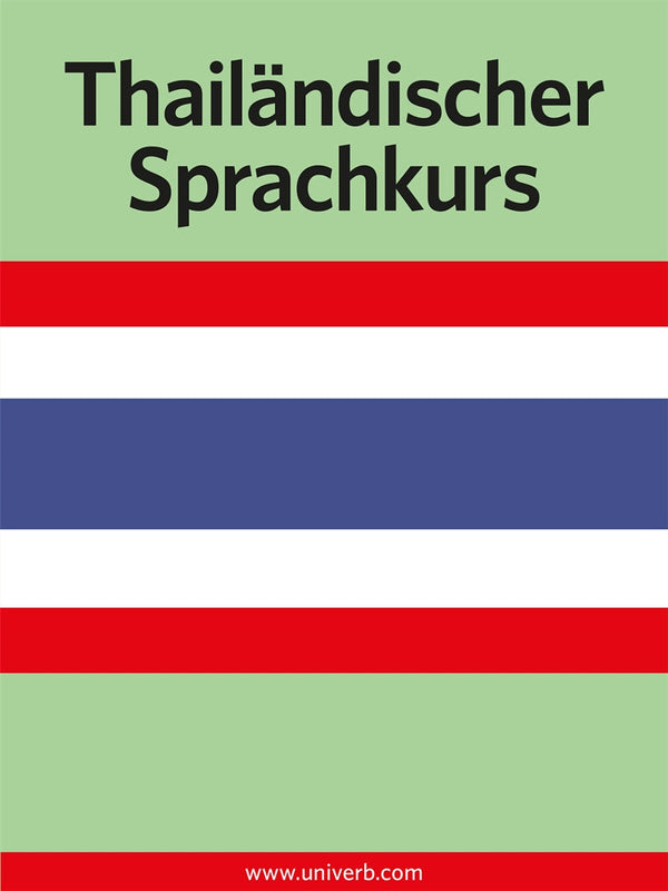 Thailändischer Sprachkurs – Ljudbok – Laddas ner-Digitala böcker-Axiell-peaceofhome.se