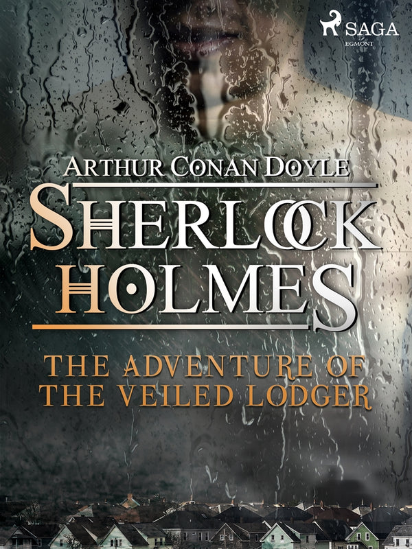 The Adventure of the Veiled Lodger – E-bok – Laddas ner-Digitala böcker-Axiell-peaceofhome.se