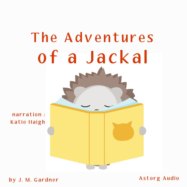 The Adventures of a Jackal – Ljudbok – Laddas ner-Digitala böcker-Axiell-peaceofhome.se