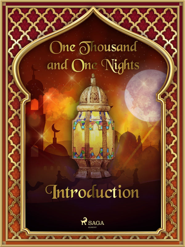 The Arabian Nights: Introduction – E-bok – Laddas ner-Digitala böcker-Axiell-peaceofhome.se