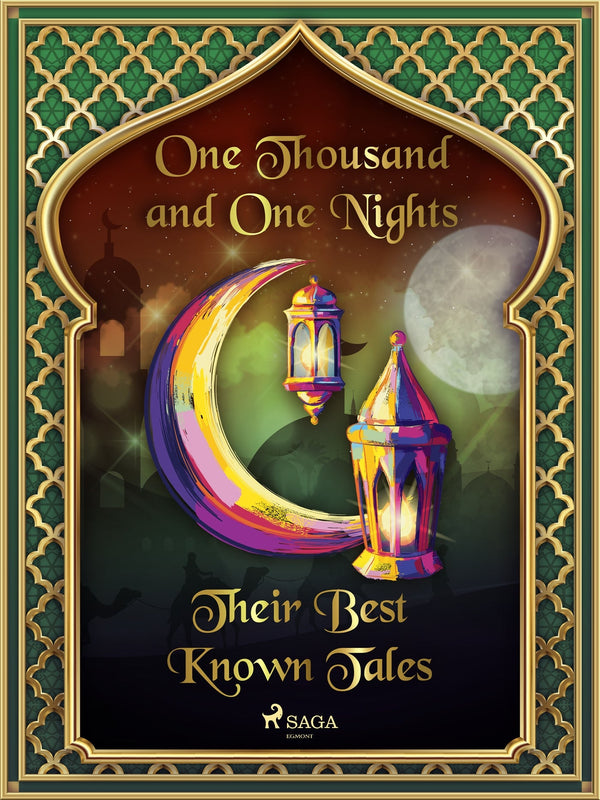 The Arabian Nights: Their Best-Known Tales – E-bok – Laddas ner-Digitala böcker-Axiell-peaceofhome.se