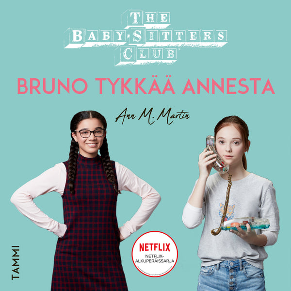 The Baby-Sitters Club. Bruno tykkää Annesta – Ljudbok – Laddas ner-Digitala böcker-Axiell-peaceofhome.se