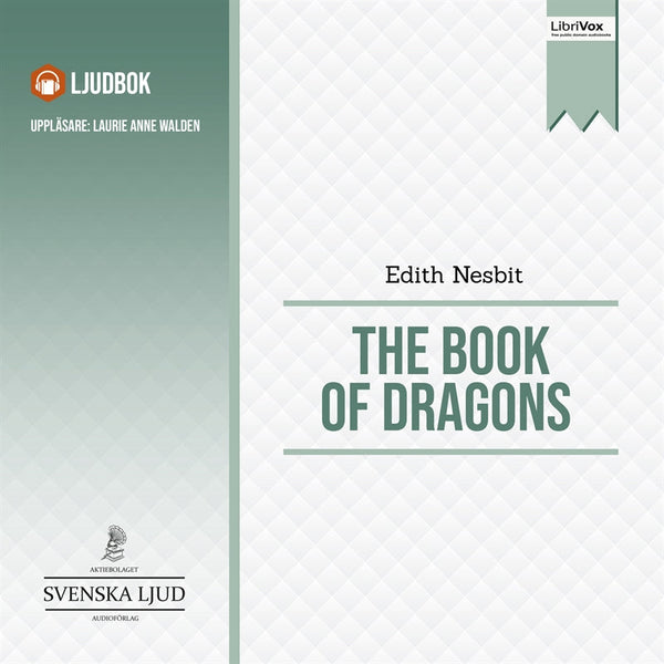 The Book of Dragons – Ljudbok – Laddas ner-Digitala böcker-Axiell-peaceofhome.se