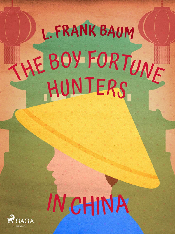 The Boy Fortune Hunters in China – E-bok – Laddas ner-Digitala böcker-Axiell-peaceofhome.se