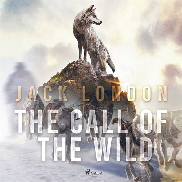 The Call of the Wild – Ljudbok – Laddas ner-Digitala böcker-Axiell-peaceofhome.se