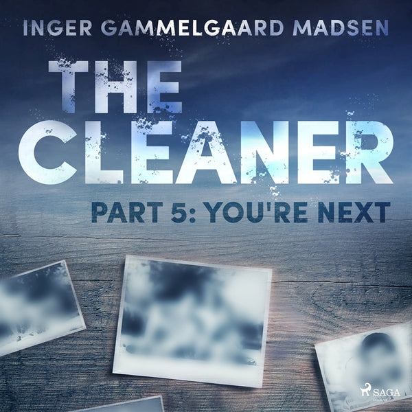 The Cleaner 5: You're Next – Ljudbok – Laddas ner-Digitala böcker-Axiell-peaceofhome.se