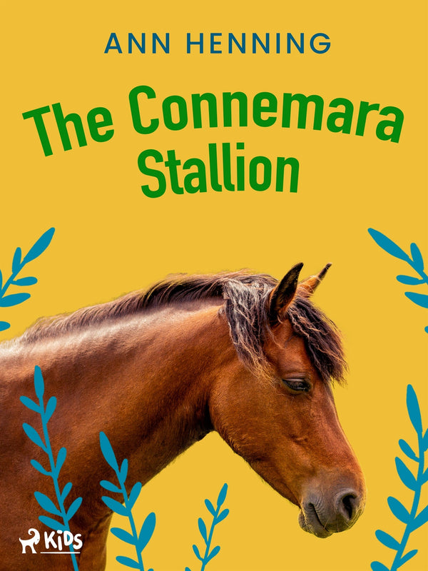 The Connemara Stallion – E-bok – Laddas ner-Digitala böcker-Axiell-peaceofhome.se