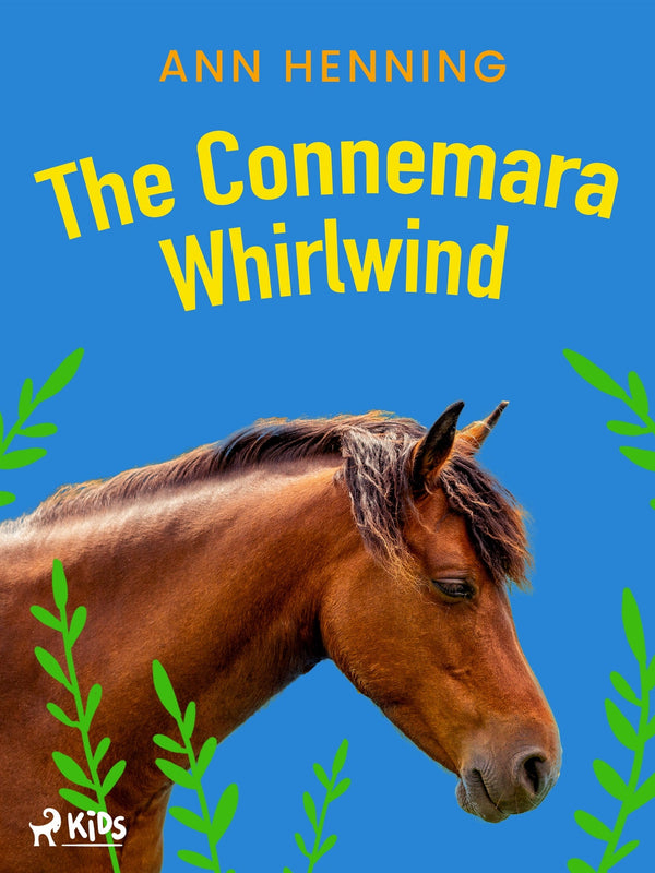 The Connemara Whirlwind – E-bok – Laddas ner-Digitala böcker-Axiell-peaceofhome.se