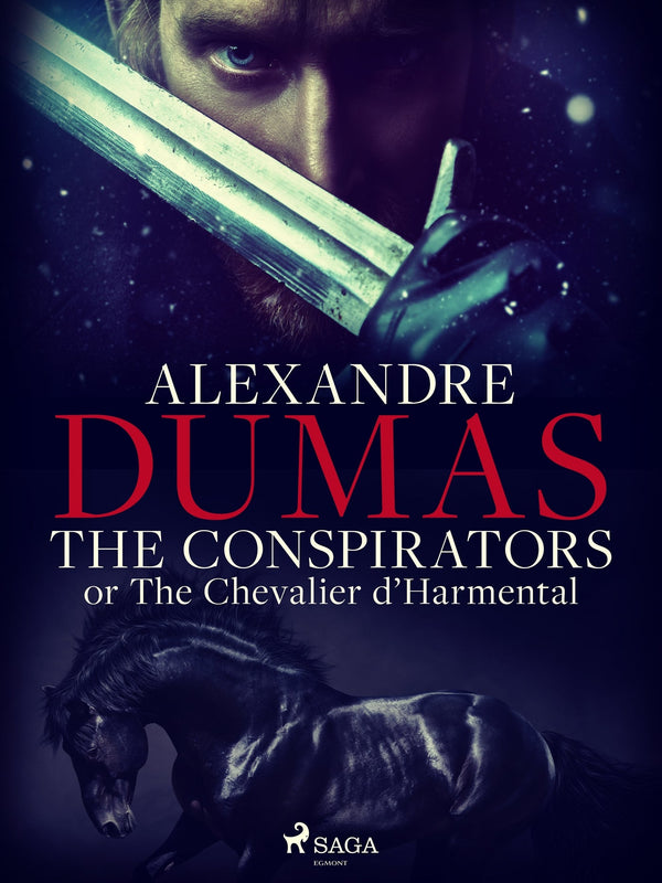 The Conspirators; or The Chevalier d'Harmental – E-bok – Laddas ner-Digitala böcker-Axiell-peaceofhome.se