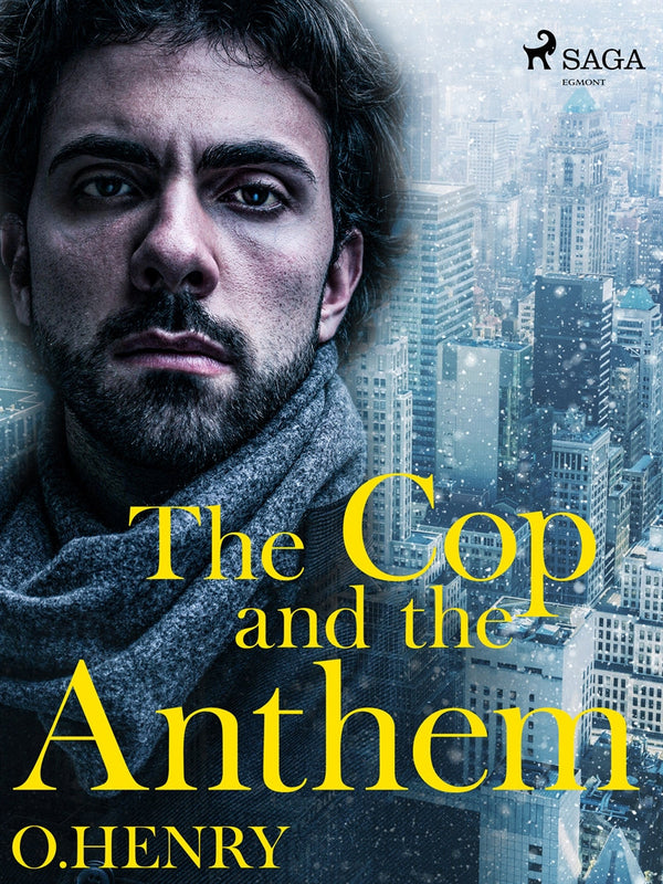 The Cop and the Anthem – E-bok – Laddas ner-Digitala böcker-Axiell-peaceofhome.se