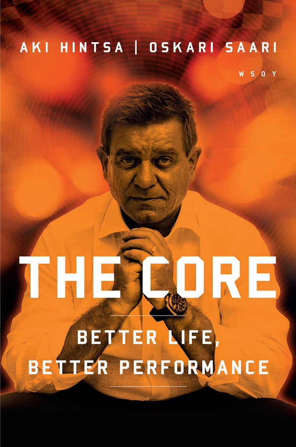 The Core - Better Life, Better Performance – E-bok – Laddas ner-Digitala böcker-Axiell-peaceofhome.se
