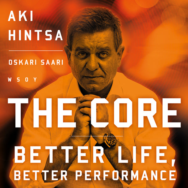 The Core - Better Life, Better Performance – Ljudbok – Laddas ner-Digitala böcker-Axiell-peaceofhome.se