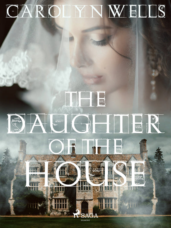 The Daughter of the House – E-bok – Laddas ner-Digitala böcker-Axiell-peaceofhome.se