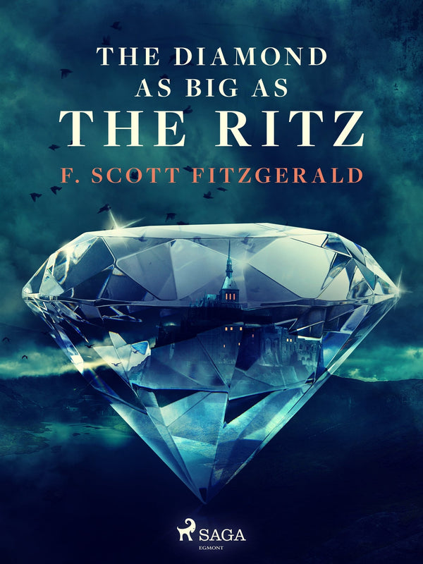 The Diamond as Big as the Ritz – E-bok – Laddas ner-Digitala böcker-Axiell-peaceofhome.se