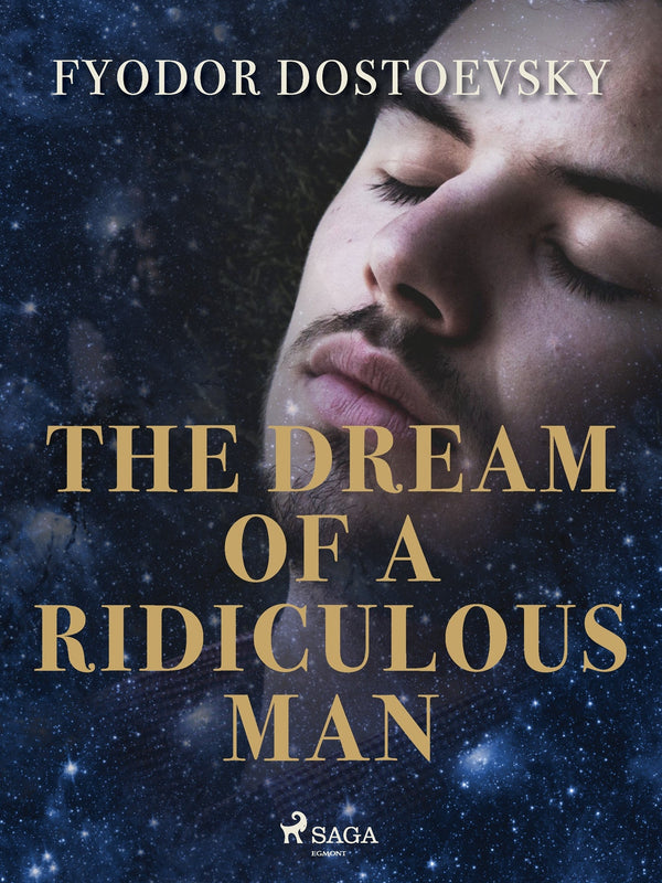 The Dream of a Ridiculous Man – E-bok – Laddas ner-Digitala böcker-Axiell-peaceofhome.se